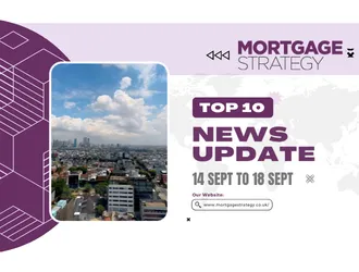 Top 10 Stories in Mortgage Strategy: September 14 to September 18 – Mortgage Strategy Top 10 Stories in Mortgage Strategy: September 14 to September 18 – Mortgage Strategy